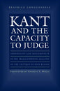 Kant and the Capacity to Judge: Sensibility and Discursivity in the Transcendental Analytic of the Critique of Pure Reason - Paperback