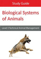 Biological Systems of Animals: Level 3 Technical in Animal Management Study Guide - Paperback
