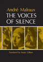 The Voices of Silence: Man and His Art. (Abridged from the Psychology of Art) - Paperback