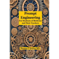 Prompt Engineering: for Students of Medicine and Their Teachers - Paperback