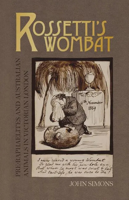 Rossetti's Wombat: Pre-Raphaelites and Australian Animals in Victorian London - Paperback