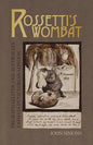 Rossetti's Wombat: Pre-Raphaelites and Australian Animals in Victorian London - Paperback