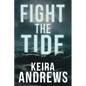 Fight the Tide - Paperback