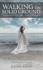 Walking on Solid Ground: Footprints of a Young Woman'S Inspirational Journey - Paperback
