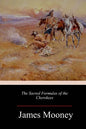 The Sacred Formulas of the Cherokees - Paperback