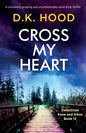 Cross My Heart: A completely gripping and unputdownable serial killer thriller - Paperback