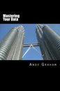 Mastering Your Data - Paperback