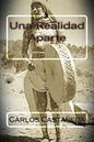 Una Realidad Aparte - Paperback