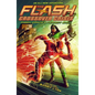 Flash: Green Arrow's Perfect Shot (Crossover Crisis #1) - Hardcover