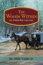 The Woods Within - Paperback