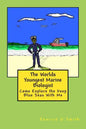 The World Youngest Marine Biologist: The World Youngest Marine Biologist - Paperback
