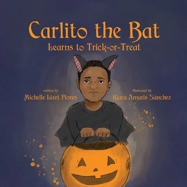 Carlito the Bat Learns to Trick-or-Treat - Paperback