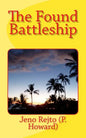 The Found Battleship - Paperback