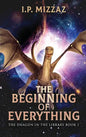 The Beginning Of Everything - Hardcover