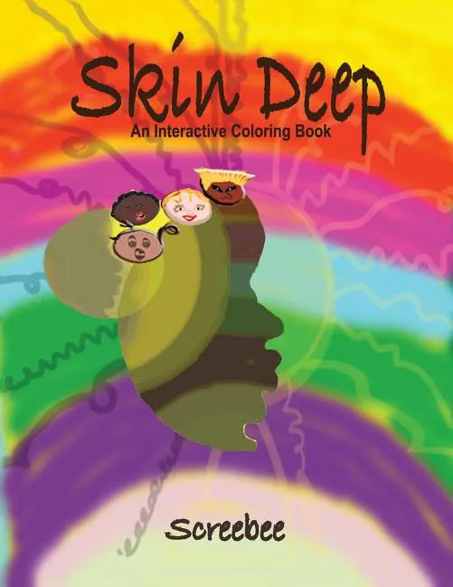 Skin Deep: An Interactive Coloring Book - Paperback