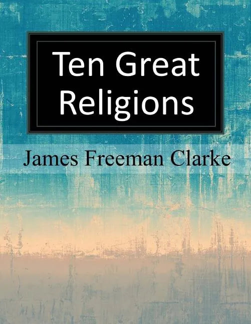 Ten Great Religions - Paperback