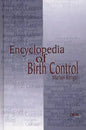 Encyclopedia of Birth Control - Hardcover