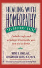 Healing with Homeopathy: The Doctors' Guide - Paperback