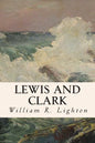 Lewis and Clark - Paperback