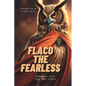 Flaco the Fearless - Paperback