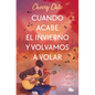 Cuando Acabe El Invierno Y Volvamos a Volar / When Winter Ends and We Fly Again - Paperback