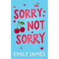 Sorry. Not Sorry: A Billionaire, Single Dad, Age-gap Romance - Paperback
