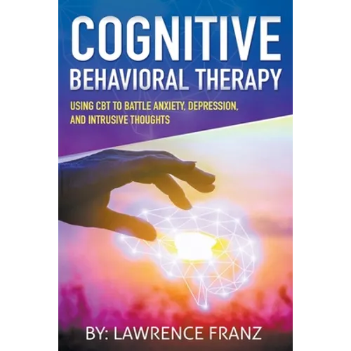 Cognitive Behavioral Therapy - Paperback