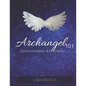 Archangel 101: Communication & Divination Guidebook: Experience Direct Connection with the Angelic Realm - Paperback