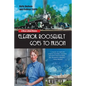 Eleanor Roosevelt Goes to Prison: A Missy LeHand Mystery - Paperback