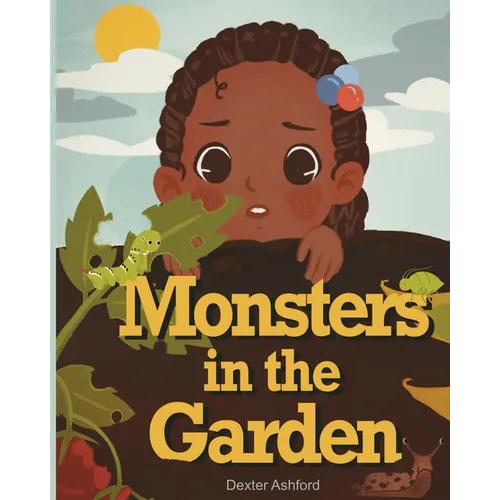 Monsters In The Garden - Paperback