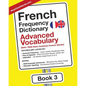 French Frequency Dictionary - Advanced Vocabulary: 5001-7500 Most Common French Words - Paperback