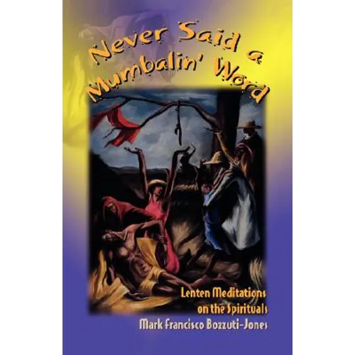 Never Said a Mumbalin' Word - Paperback