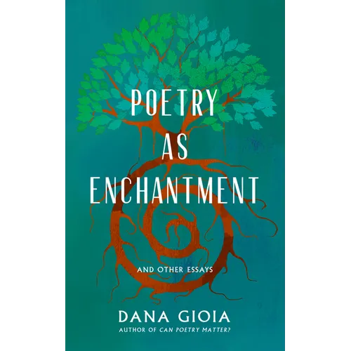 Poetry as Enchantment: And Other Essays - Paperback