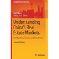 Understanding China's Real Estate Markets: Development, Finance, and Investment - Hardcover