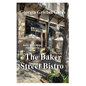 Baker Street Bistro: A Baker Street Bistro Mystery - Paperback