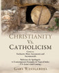 We Agree! The Tomb Is Open CHRISTIANITY VS. CATHOLICISM: Cross vs. Eucharist, Mary, Sacraments and Sacramentals Reference & Apologetic w/Contemporary - Paperback