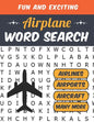 Airplane Word Search: Airline Pilot Gifts Aviation Themed Puzzles for Adults - Paperback
