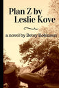 Plan Z by Leslie Kove - Paperback
