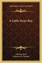 A Little Swiss Boy - Paperback
