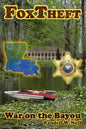 FoxTheft: War On The Bayou - Paperback