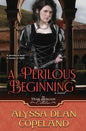 A Perilous Beginning - Paperback