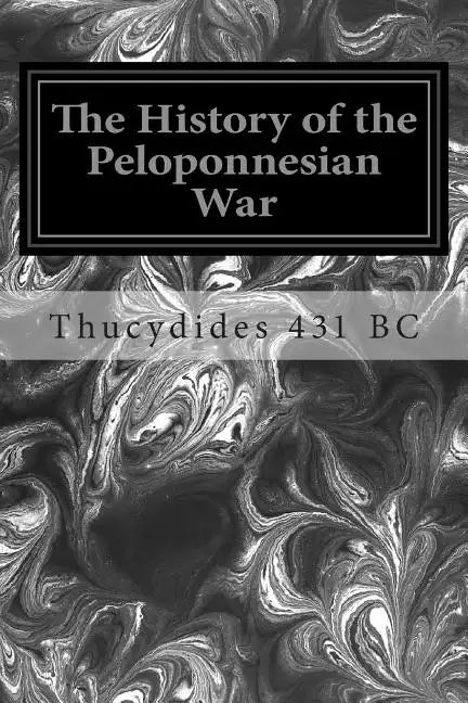 The History of the Peloponnesian War - Paperback