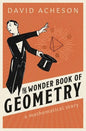 The Wonder Book of Geometry: A Mathematical Story - Hardcover