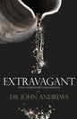 Extravagant: When worship becomes lifestyle - Paperback