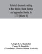Historical documents relating to New Mexico, Nueva Vizcaya, and approaches thereto, to 1773 (Volume II) - Paperback