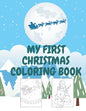 My First Christmas Coloring Book - Paperback