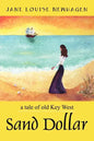 Sand Dollar: a tale of old Key West - Paperback