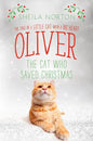 Oliver the Cat Who Saved Christmas - Hardcover