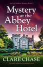 Mystery at the Abbey Hotel: An utterly addictive cozy mystery novel - Paperback