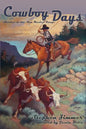 Cowboy Days: Stories of the New Mexico Range - Paperback